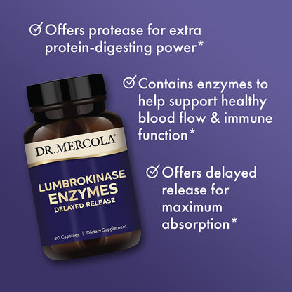 Dr. Mercola's Lumbrokinase Enzymes - supports heart health, blood flow, and balanced energy levels with a delayed-release formula. Available at BiosenseClinic.com