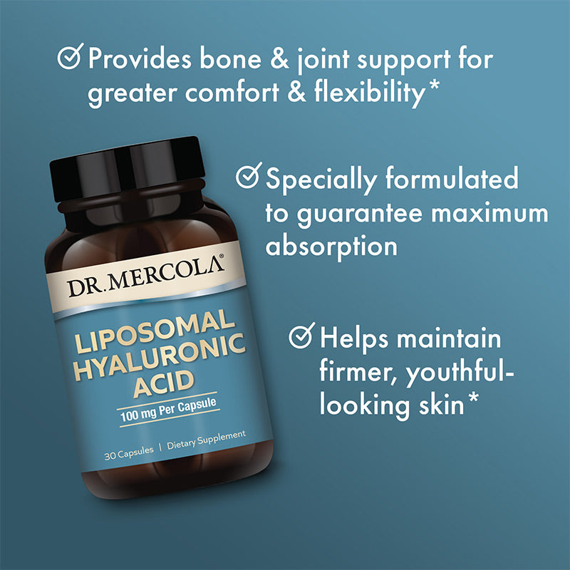 Dr. Mercola's Liposomal Hyaluronic Acid - supports joint health, cartilage growth, and cellular integrity with advanced absorption. Available at BiosenseClinic.com.